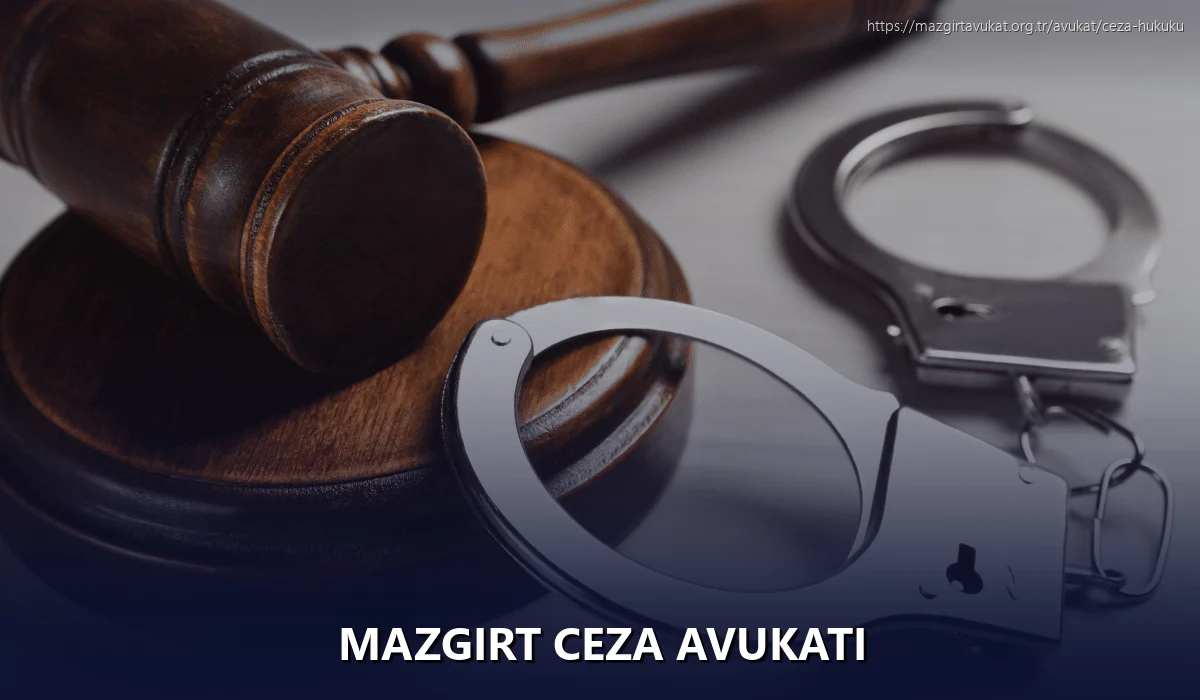 Mazgirt Ceza Avukatı