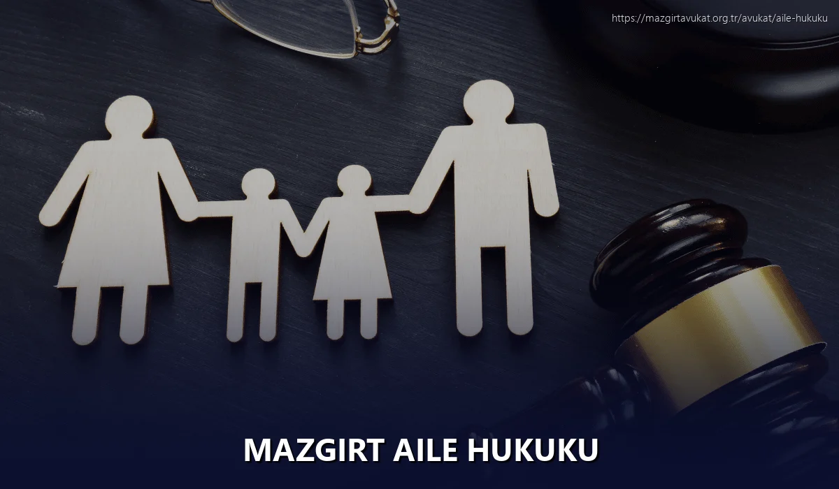Mazgirt Aile Hukuku