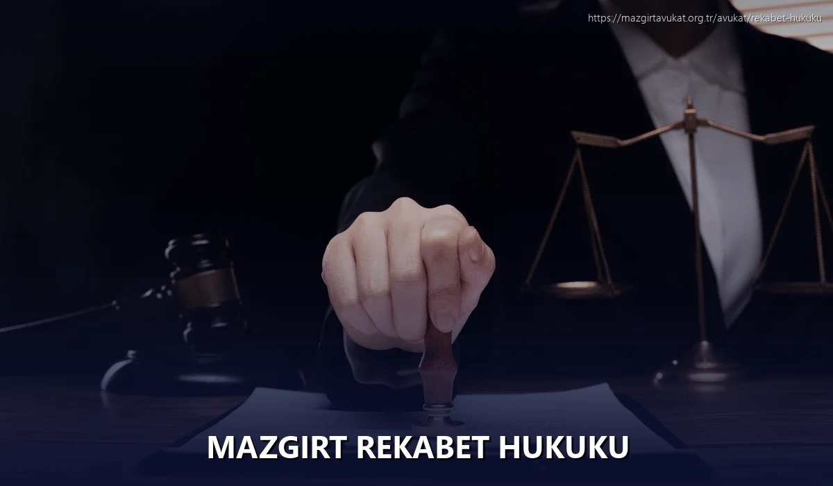 Mazgirt Rekabet Hukuku