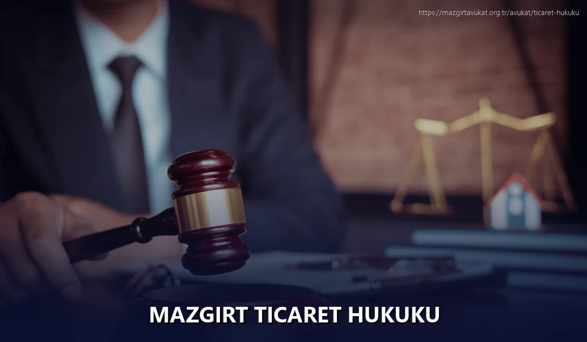 Mazgirt Ticaret Hukuku